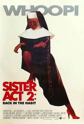 快猫破解版《修女也疯狂2 Sister Act 2: Back in the Habit》免费在线观看