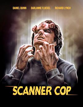 快猫破解版《超能特警 Scanner Cop》免费在线观看
