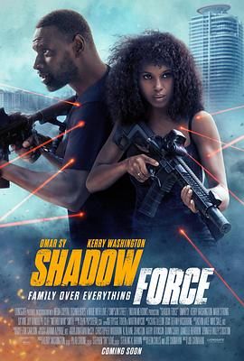 快猫破解版《幽冥部队 Shadow Force》免费在线观看