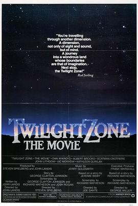 快猫视频《阴阳魔界 Twilight Zone: The Movie》免费在线观看
